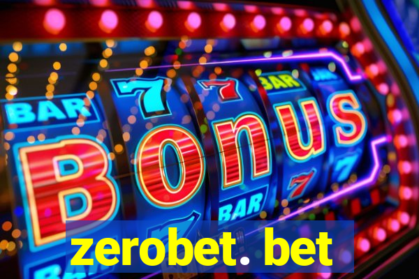 zerobet. bet